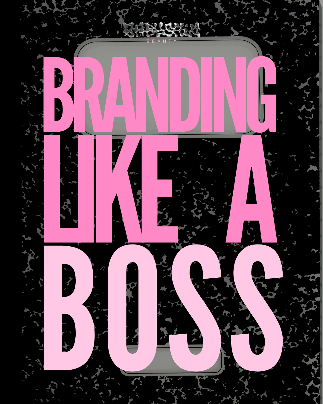 Branding Like A Boss (E-Book ONLY)